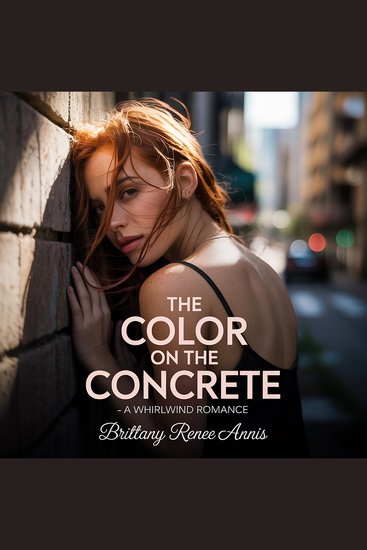 Color On The Concrete The - A whirlwind romance - cover