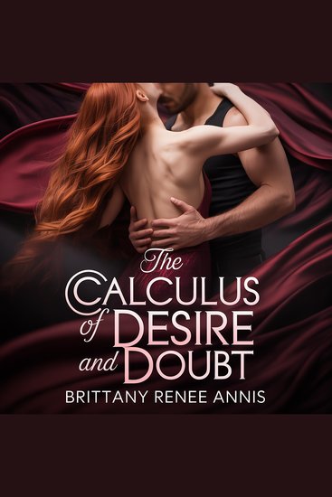 The Calculus Of Desire And Doubt- A whirlwind romance - cover