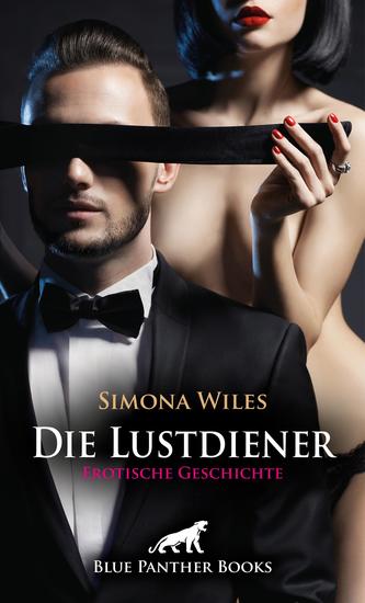 Die Lustdiener | Erotische Geschichte - Von vorne und von hinten - cover