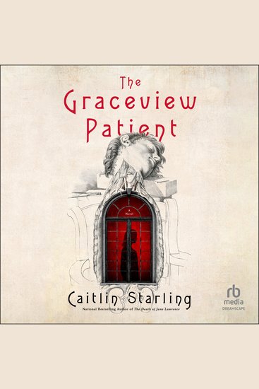 The Graceview Patient - A Novel - cover