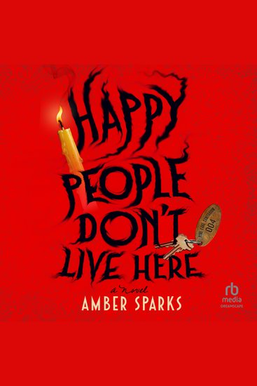 Happy People Don't Live Here - A Novel - cover