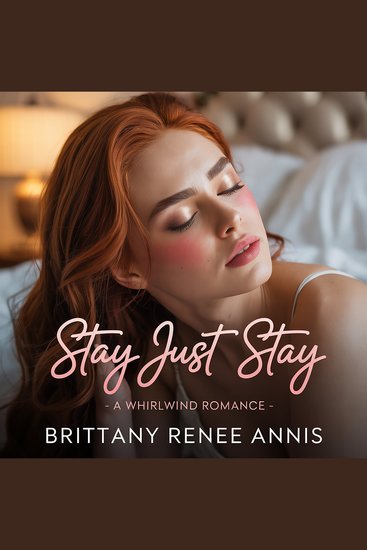 Stay Just Stay - A whirlwind romance - cover