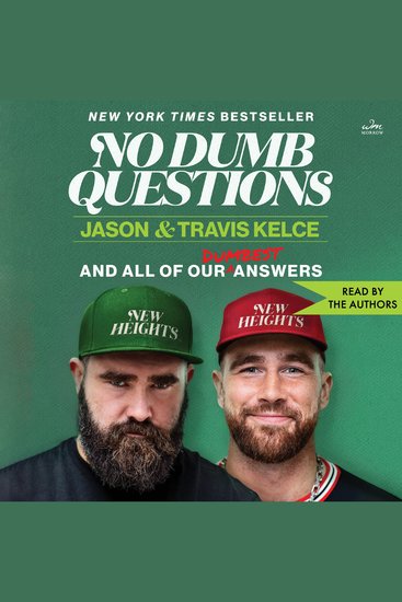 No Dumb Questions - And All of Our Dumbest Answers - cover