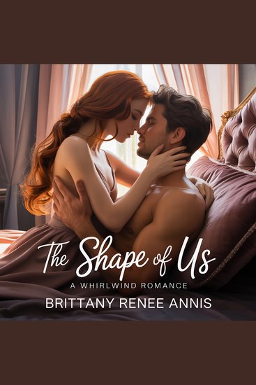 Shape Of Us The - A whirlwind romance - cover