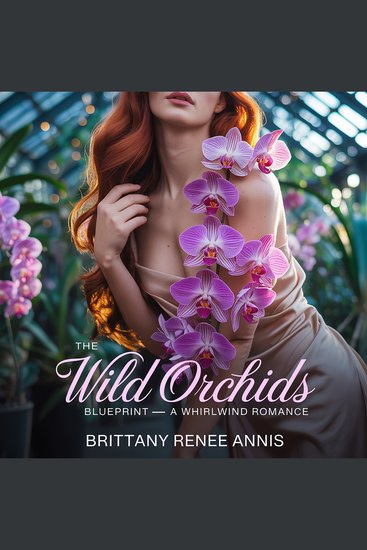 Wild Orchids Blueprint The - A whirlwind romance - cover