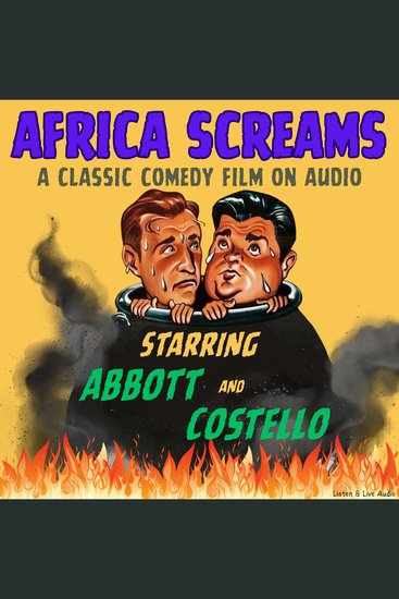 Africa Screams A Classic Comedy Film On Audio Starring Abbott and Costello - cover