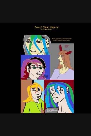 Loner's Niche Wrap Up - Securing loose ends only to wind up in another dimension after all - cover