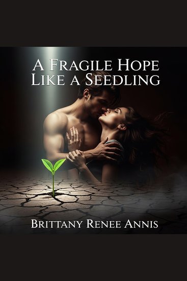 A fragile hope like a seedling - cover
