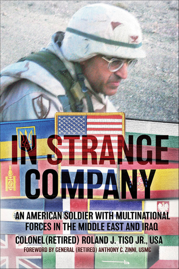 In Strange Company - An American Soldier with Multinational Forces in the Middle East and Iraq - cover