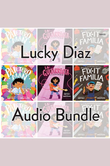 Lucky Diaz Audio Bundle - Fix-It Familia Paletero Man La Guitarrista - cover