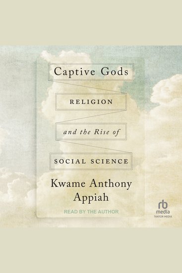 Captive Gods - Religion and the Rise of Social Science - cover