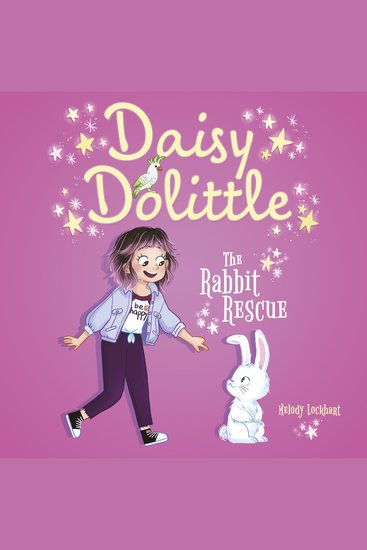 Daisy Dolittle: The Rabbit Rescue - cover