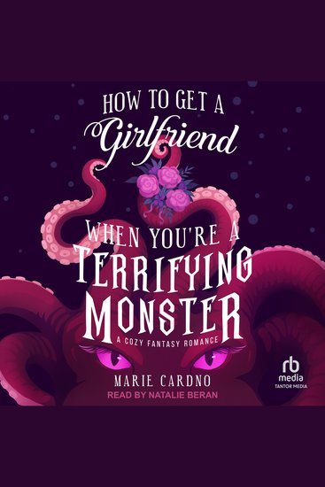 How to Get a Girlfriend When You're a Terrifying Monster - cover