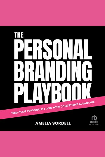 The Personal Branding Playbook - Turn Your Personality Into Your Competitive Advantage - cover