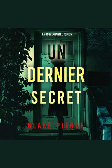 Un dernier secret (La gouvernante : tome 5) - Narration par une voix synthétisée - cover