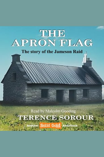 The Apron Flag - The story of the Jameson Raid - cover
