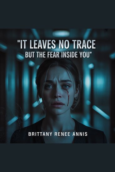 It leaves no trace but the fear inside you - cover