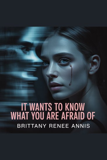 It wants to know what you are afraid of - cover