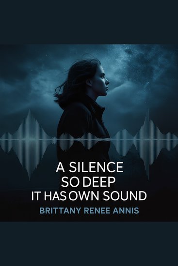 A silence so deep it has its own sound - cover