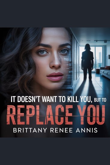 It doesn't want to kill you but to replace you - cover