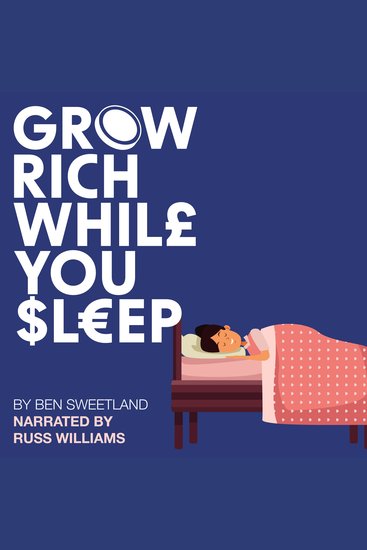 Grow Rich While You Sleep - cover
