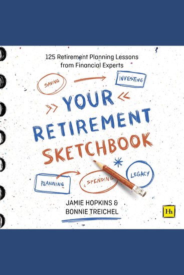 Your Retirement Sketchbook - 125 Retirement Planning Lessons from Financial Experts - cover