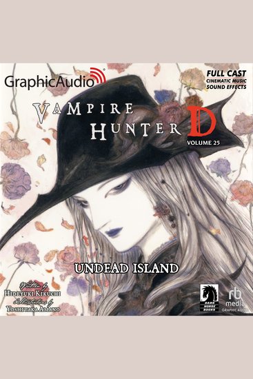 Undead Island [Dramatized Adaptation] - Vampire Hunter D Volume 25 - cover