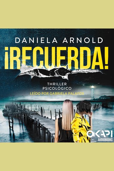 ¡Recuerda! - Un Thriller Psicológico (íntegro) - cover