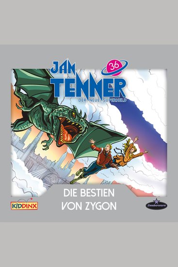 Jan Tenner Der neue Superheld Folge 36: Die Bestien von Zygon - cover
