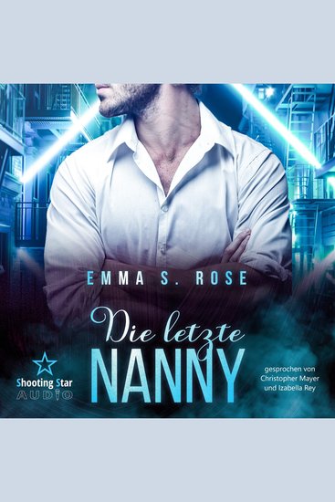 Die letzte Nanny - Die Nanny-Agentur Band 6 (ungekürzt) - cover