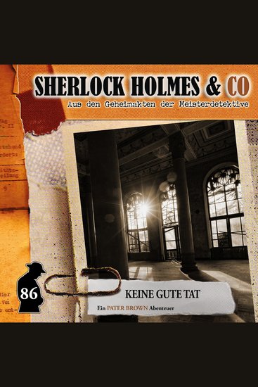 Sherlock Holmes & Co Folge 86: Keine gute Tat (ungekürzt) - cover