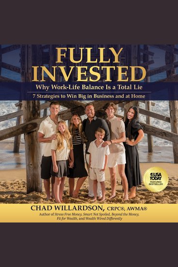 Fully Invested - Why Work-Life Balance Is a Total Lie - cover