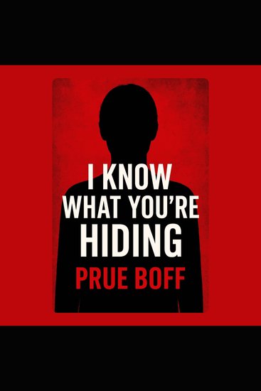 I Know What You’re Hiding - cover