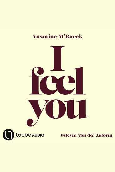 I feel you - Über Empathie (Ungekürzt) - cover