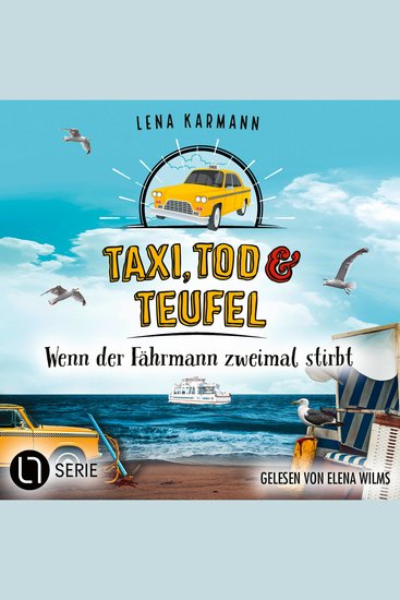 Wenn der Fährmann zweimal stirbt - Taxi Tod und Teufel Folge 18 (Ungekürzt) - cover