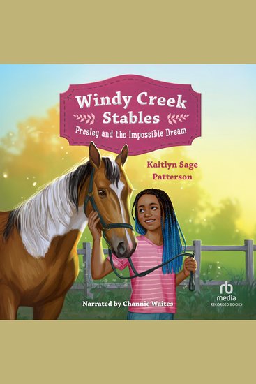 Windy Creek Stables: Presley and the Impossible Dream - cover