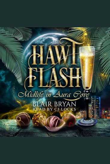 Hawt Flash - Midlife in Aura Cove Book 1 - cover