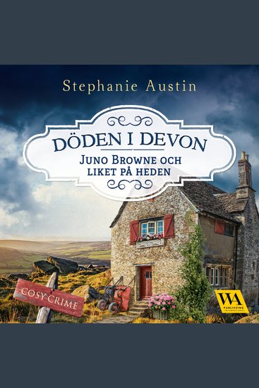 Juno Browne och liket på heden - cover