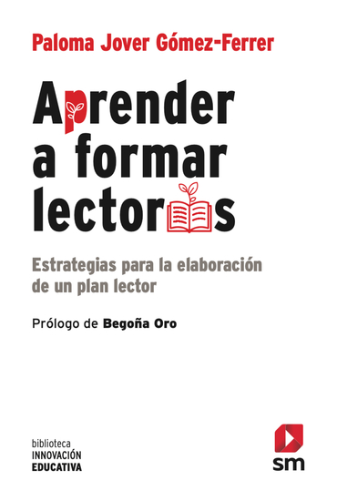 Aprender a formar lectores - Estrategias para la elaboración de un plan de lector - cover