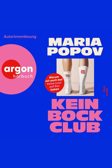 Kein Bock Club - Warum wir auch mal keine Lust auf Sex haben (Ungekürzte Lesung) - cover