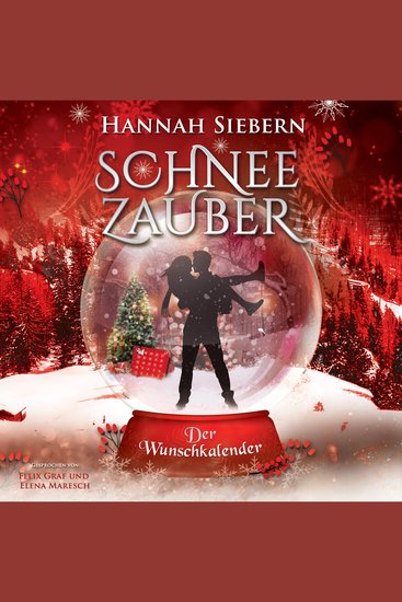 Der Wunschkalender - Schneezauber Band 5 (ungekürzt) - cover