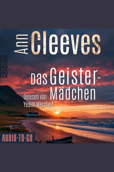 Das Geistermädchen - Die Shetland-Krimis Band 6 (ungekürzt) - cover