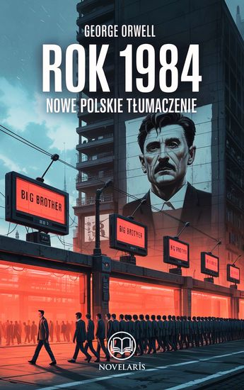 Rok 1984 - Nowe polskie tłumaczenie - cover