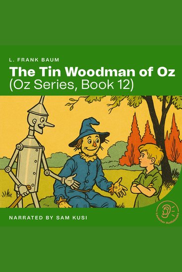 Tin Woodman of Oz The (Oz Series Book 12) - cover