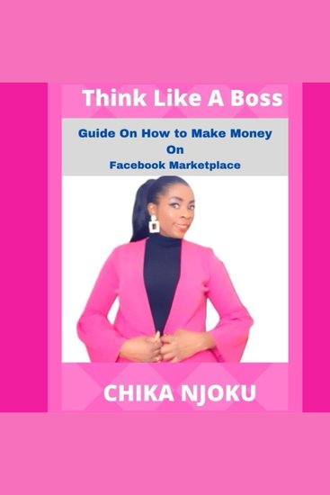 Think Like A Boss - Guide On How To Make Money On Facebook Marketplace - cover