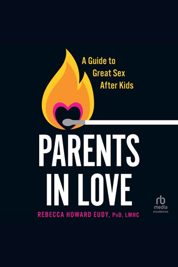 PARENTS IN LOVE - A Guide to Great Sex After Kids - cover