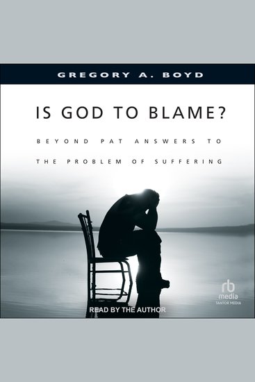 Is God to Blame? - Beyond Pat Answers to the Problem of Suffering - cover