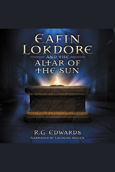 Eafin Lokdore and the Altar of the Sun - Book II of the Lokdore Trilogy - cover