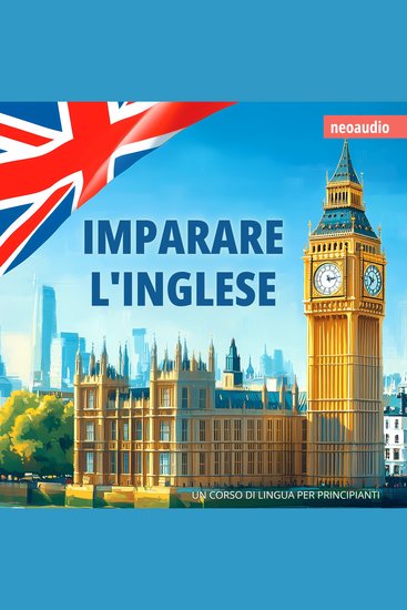Corsi di lingue per principianti Imparare l'inglese (Integrale) - cover