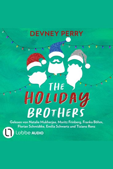Spicy Christmas Romance - Knisternde Liebesromane für den Winter - The Holiday-Brothers-Reihe Teil 4 (Ungekürzt) - cover